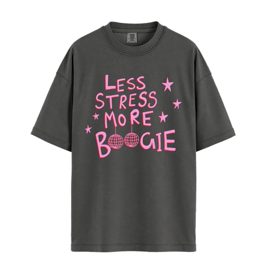 Less Stress More Boogie - Bad Batch